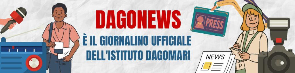 Dagonews è il giornalino ufficiale dell'Istituto Dagomari